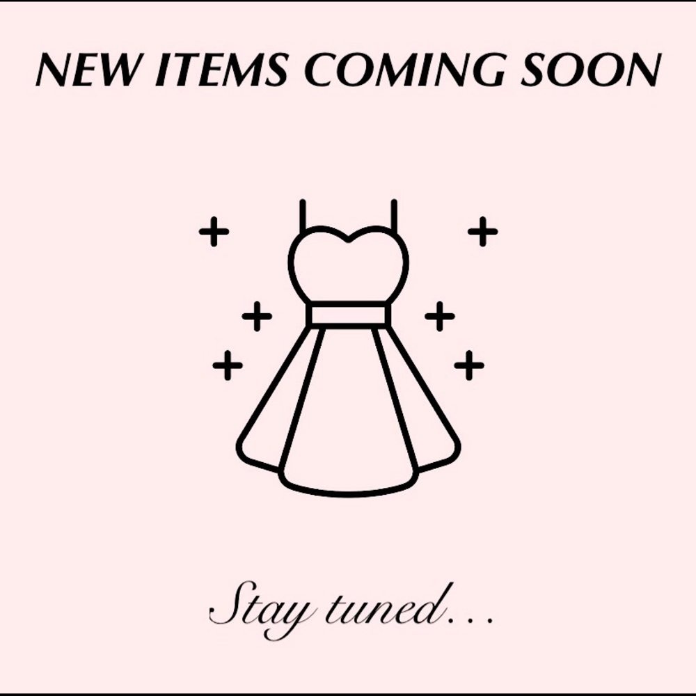 TONS of new items coming soon!